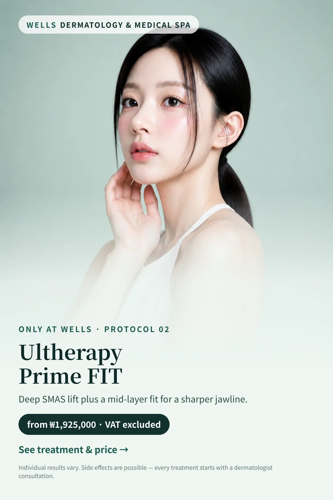 Only at Wells protocol 02 — Ultherapy Prime FIT, from ₩1,925,000 VAT excluded